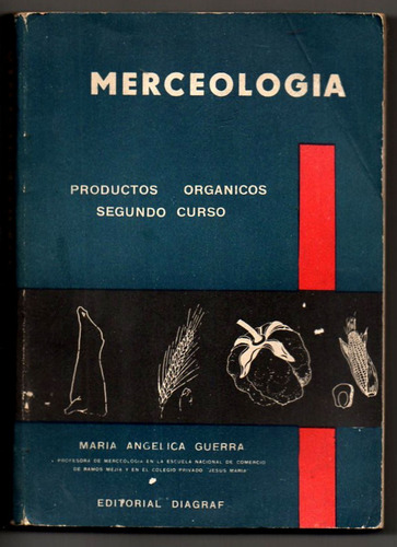 Merceología - María Angélica Guerra - Usado Antiguo