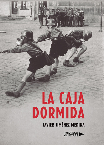 La Caja Dormida, De Jiménez Medina , Javier.., Vol. 1.0. Editorial Universo De Letras, Tapa Blanda, Edición 1.0 En Español, 2020