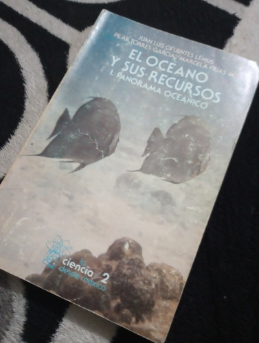 El Océano Y Sus Recursos, Panorama Oceánico !! 