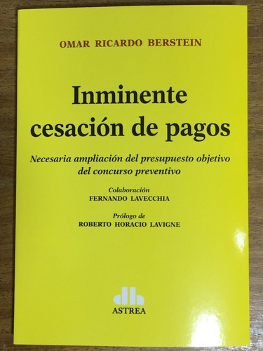 Inminente Cesación De Pagos - Berstein, Omar R