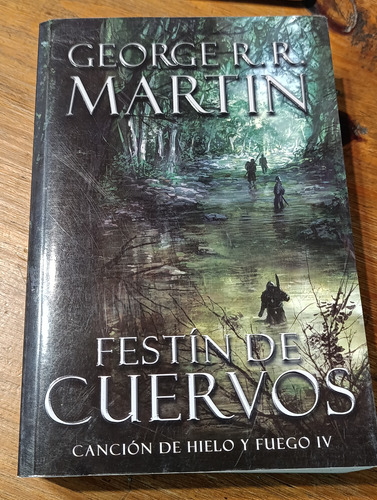 Festín De Cuervos - George R. R. Martin, 6a Ed.