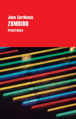 Zumbido - Juan Cardenas