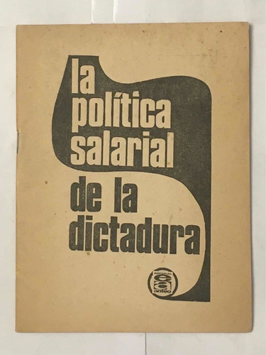 La Politica Salarial De La Dictadura