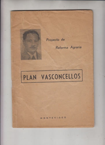 1961 Colorados Amilcar Vasconcellos Proyecto Reforma Agraria