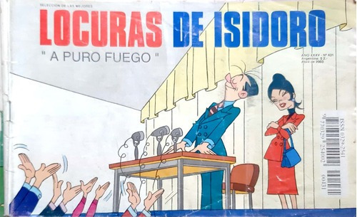 Locuras De Isidoro A Puro Fuego 2003 N°431 #