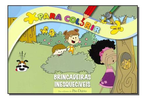 Para Colorir - Vol.3 - Brincadeiras Inesquecíveis, De Diversos. Editora Publicações Rbc Em Português