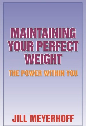 Libro Maintaining Your Perfect Weight - Jill Meyerhoff