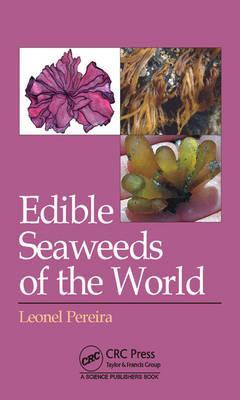 Libro Edible Seaweeds Of The World - Leonel Pereira