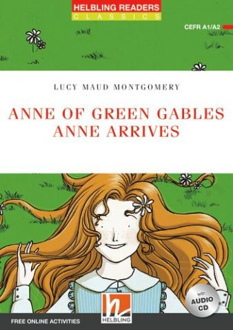 Libro Anne Of Green Gables Anne Arrives With Cd Helbling Red