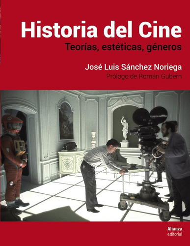 Libro Historia Del Cine - Sã¡nchez Noriega, Josã© Luis