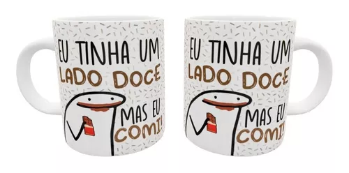 Caneca Meme Flork Frases As pessoas andam muito chatas. Eu não, eu sempre  fui