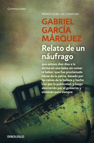 Relato De Un Náufrago - Gabriel García Márquez - Debolsillo
