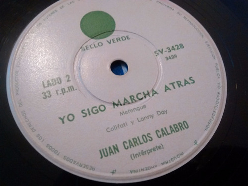 Vinilo Single De Juan Carlos Calabro  La Pistola De P ( K76