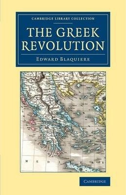 Libro The Greek Revolution : Its Origin And Progress, Tog...