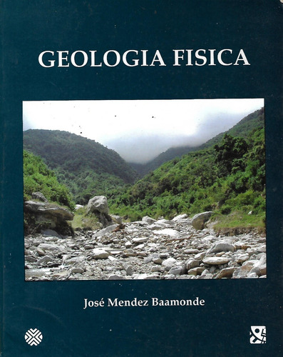 Geologia Fisica Jose Mendez Baamonde