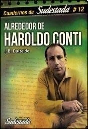 Alrededor De Haroldo Conti - Duizeide Juan Bautista (libro)