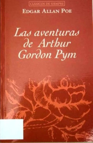 Aventuras De Arthur Gordon Pym, Las, De Poe, Edgar Allan. Editorial Edimat Libros, Tapa Tapa Blanda En Español