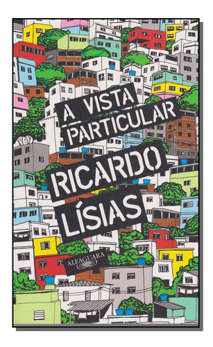 Libro Vista Particular A De Lisias Ricardo Alfaguara