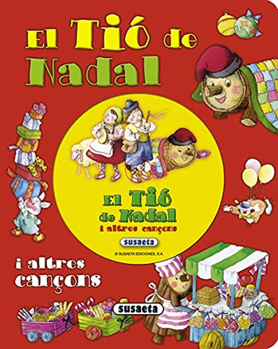 El Tió De Nadal I Altres Cançons (Canta I Explica Amb Cd), de Susaeta, equip. Editorial Susaeta, tapa pasta dura, edición 1 en español, 2012