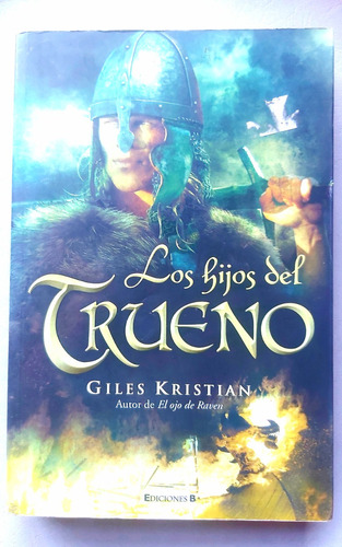 Los Hijos Del Trueno - Giles Kristian
