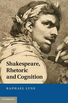 Libro Shakespeare, Rhetoric And Cognition -             ...