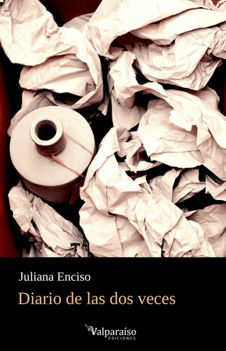 Libro Diario De Las Dos Veces - Enciso, Juliana