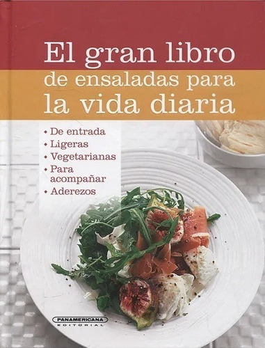 Gran Libro De Ensaladas Para La Vida Diaria - Vv.aa