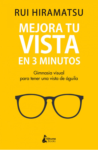 Libro Mejora Tu Vista En 3 Minutos - Hiramatsu, Rui