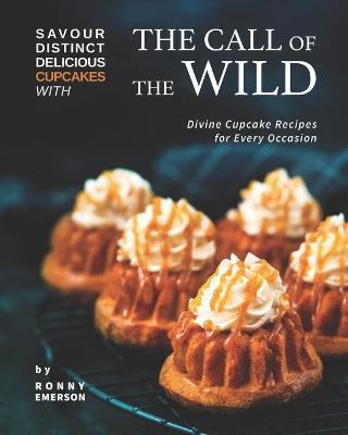 Libro Savour Distinct Delicious Cupcakes With The Call Of...