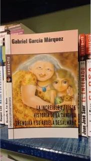 La Increíble Y Triste Historia Cándida.. García Márquez Octa