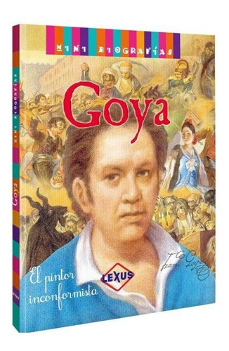 Goya Un Pintor Inconformista / Lexus