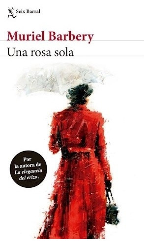 Libro Una Rosa Sola - Muriel Barbery