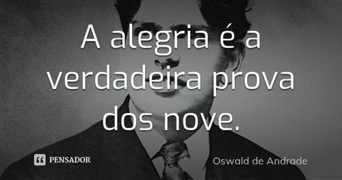 Livro: A Alegria É A Prova Dos Nove - Oswald De Andrade