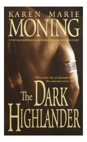 The Dark Highlander - Karen Marie Moning. Eb5