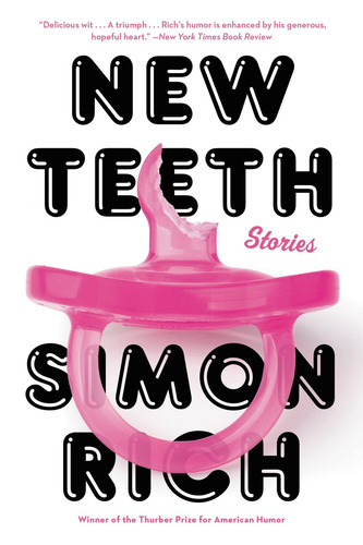 New Teeth, de Rich, Simon. Editorial Back Bay Books, tapa blanda en inglés, 2022