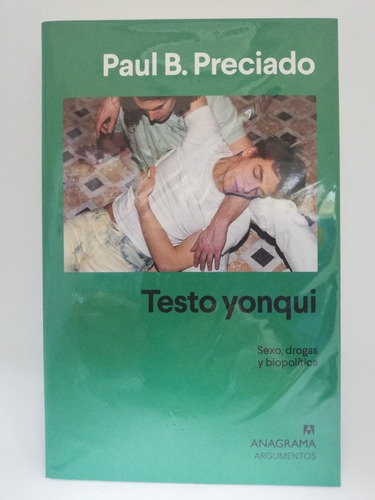 Libro Testo Yonqui - Paul B. Preciado 
