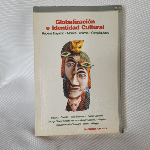 Globalizacion E Identidad Cultural Rubens Bayardo Ciccus