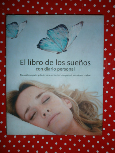 El Libro De Los Sueños Con Diario Personal - Clucas Parragon