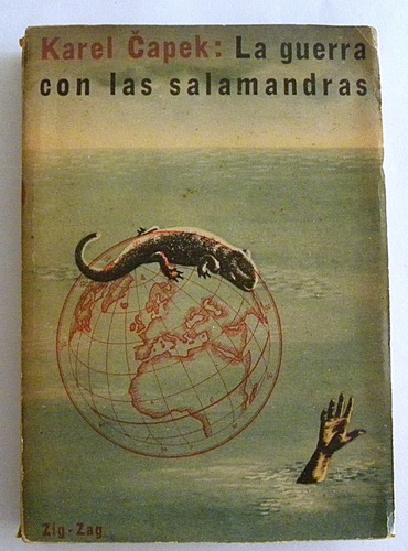 La Guerra Con Las Salamandras - Karel Capek