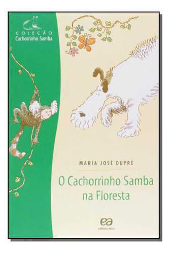 Libro Cachorrinho Samba Na Floresta O De Dupre Maria Jose A