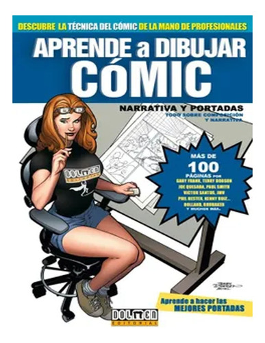 Aprende A Dibujar Comic 6/ Learn To Draw Comic: Narrativa Y