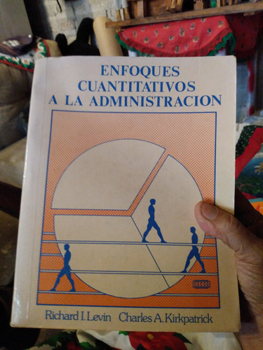 Enfoques Cuantitativos A La Administración