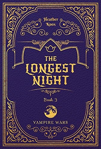 The Longest Night (vampire Wars)