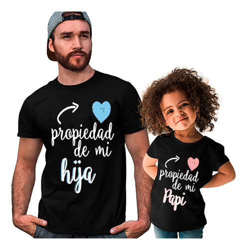 Poleras Dúo Papá E Hija Propiedad De Mi Hija Propiedad Papa1