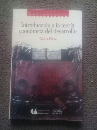 Introducción A La Teoría Económica Del Desarrollo - W. Elkan