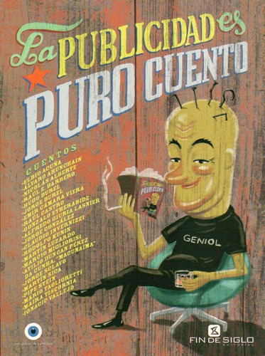 La Publicidad Es Puro Cuento, De Vários, Vários. Editorial Fin De Siglo, Edición 1 En Español