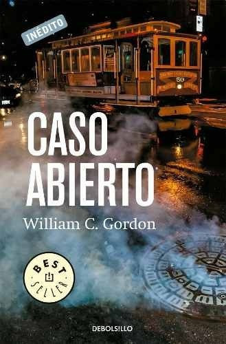 Caso Abierto (bolsillo) - William C. Gordon, De William C. Gordon. Editorial Debols!llo En Español