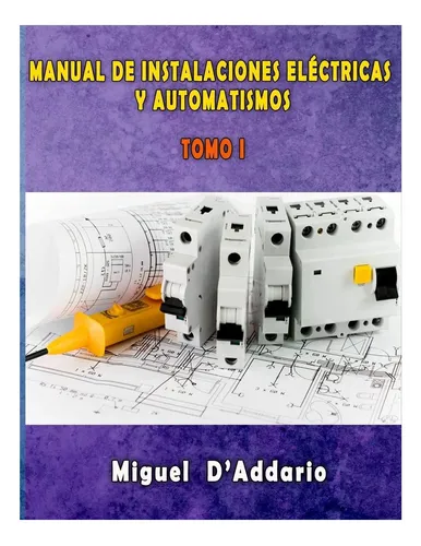 comprar Libro: Manual De Instalaciones Eléctricas Y Automatismos: I