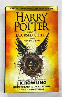 Harry Potter And The Cursed Child - Parts One And Two De J.k. Rowling , John Tiffany E Jack Thorne Pela Little, Brown (2016)