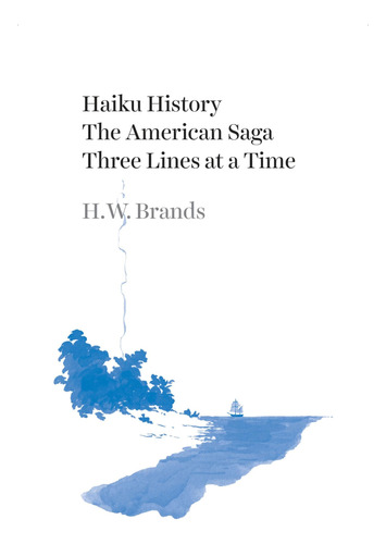 Libro: Haiku History: The American Saga Three Lines At A